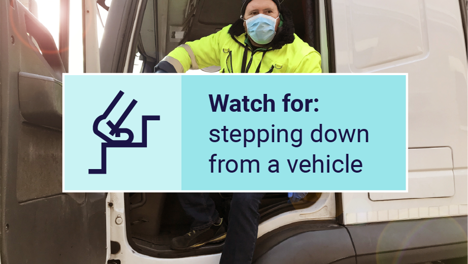 Watch for stepping down from a vehicle